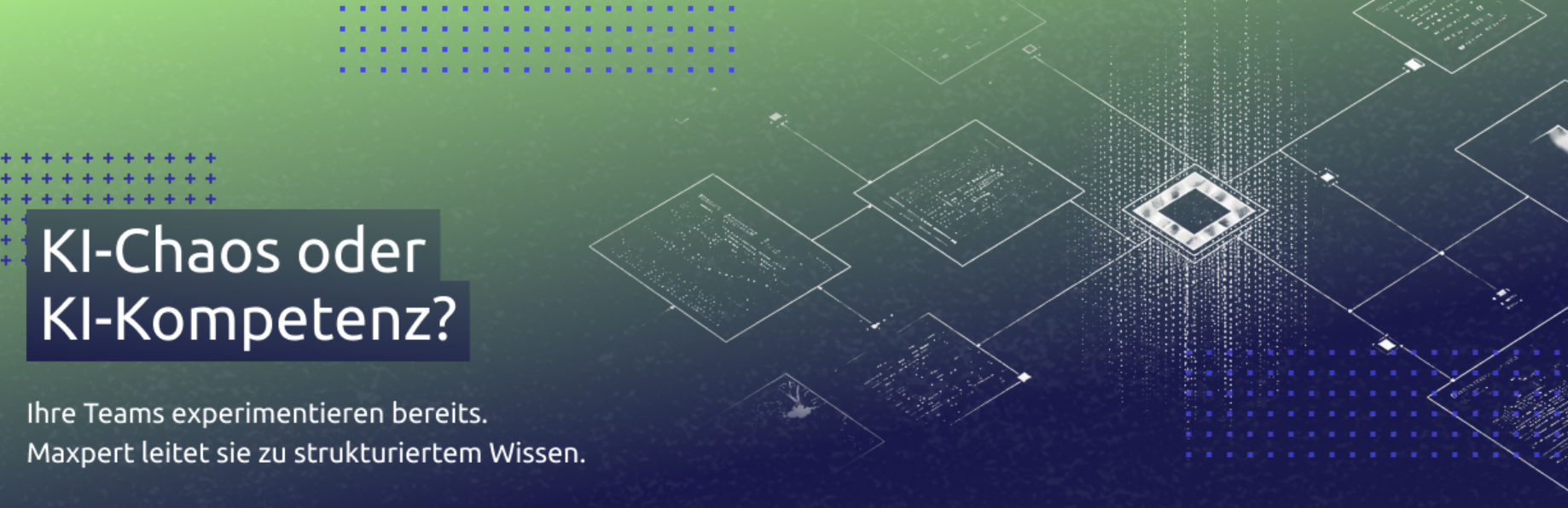 KI-Chaos oder KI-Kompetenz? Maxpert AI-Trainingsangebot